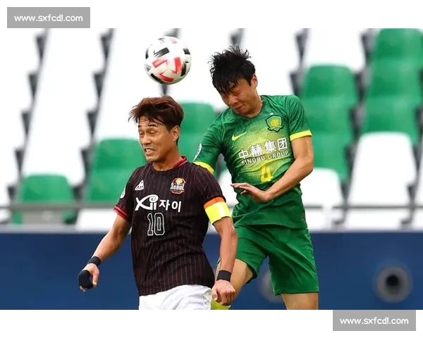 亚冠焦点战北京国安迎战首尔全力争胜书写出线关键一役荣耀之夜